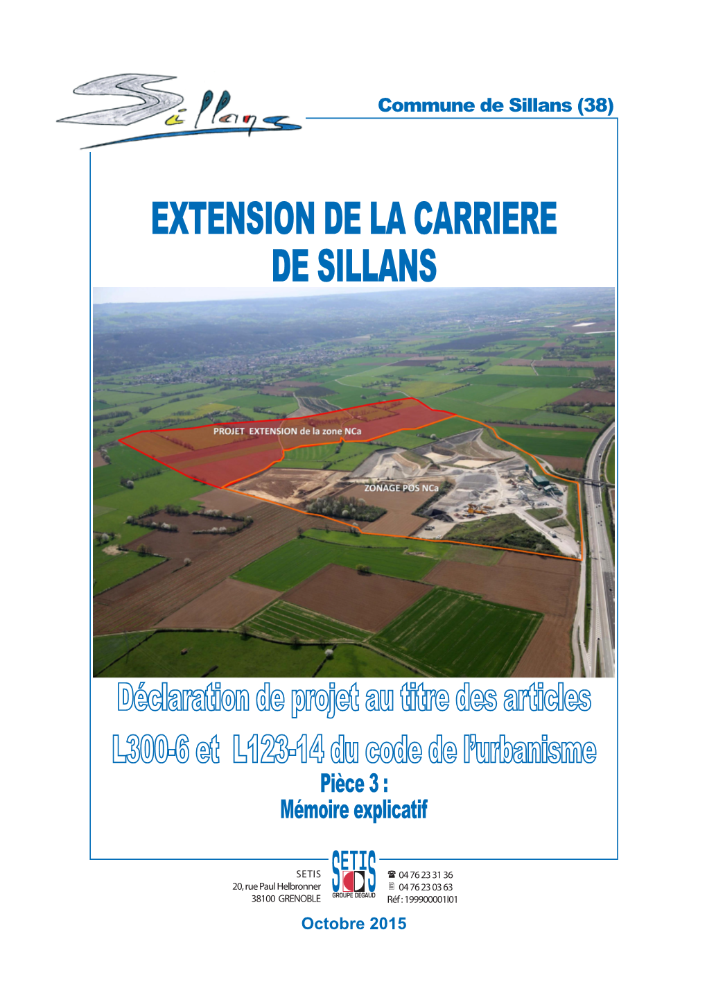 Extension De La Carriere De Sillans