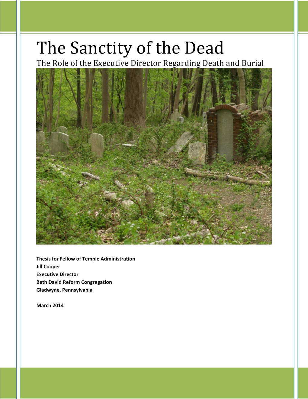 The Sanctity of the Dead the Role of the Executive Director Regarding Death and Burial