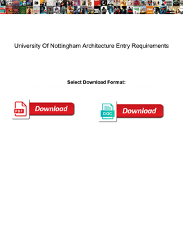 University of Nottingham Architecture Entry Requirements