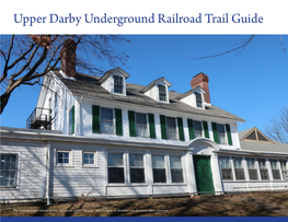 Upper Darby Underground Railroad Trail Guide