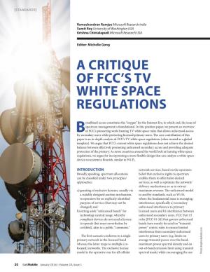A Critique of Fcc's Tv White Space Regulations