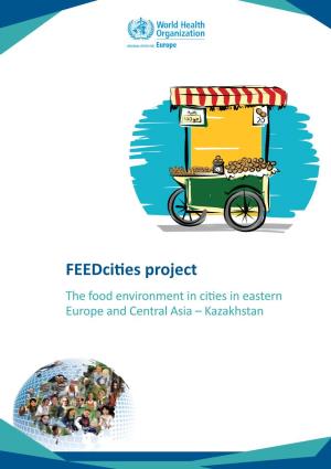 Feedcities Project the Food Environment in Cities in Eastern ­Europe and Central Asia – Kazakhstan