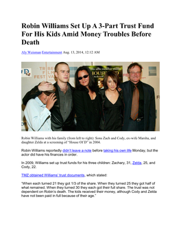 Robin Williams Set up a 3-Part Trust Fund for His Kids Amid Money Troubles Before Death