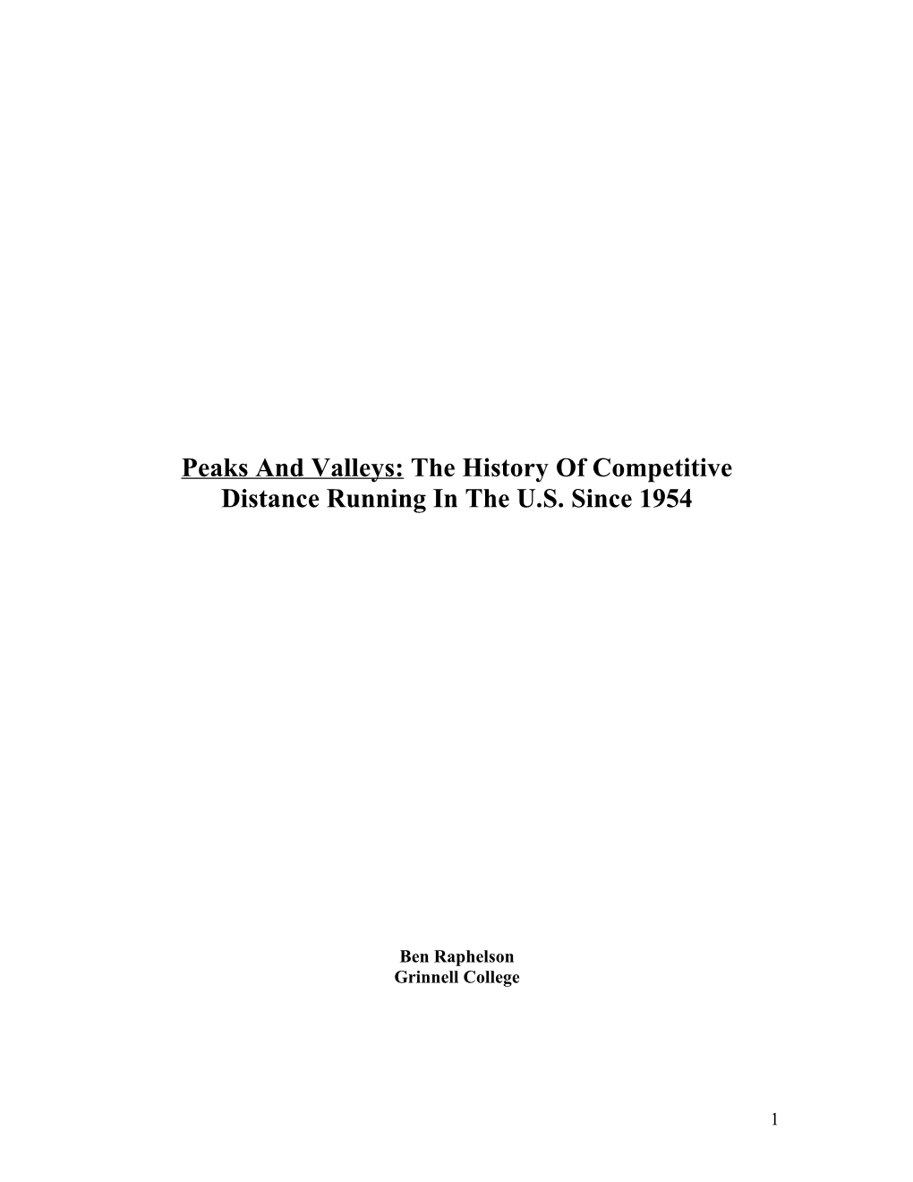 Peaks and Valleys: the History of Competitive Distance Running in the U.S