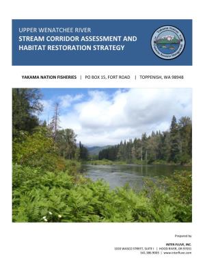 Upper Wenatchee River Stream Corridor Assessment and Habitat Restoration Strategy