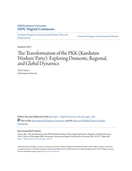 Kurdistan Workers' Party): Exploring Domestic, Regional, and Global Dynamics Akin Guneri Old Dominion University