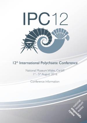 12Th International Polychaete Conference National Museum Wales, Car Diff | 1-5 August 2016 12Th International Polychaete Conference