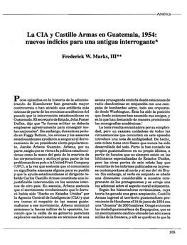 La CIA Y Castillo Armas En Guatemala, 1954: Nuevos Indicios Para Una Antigua Interrogante*