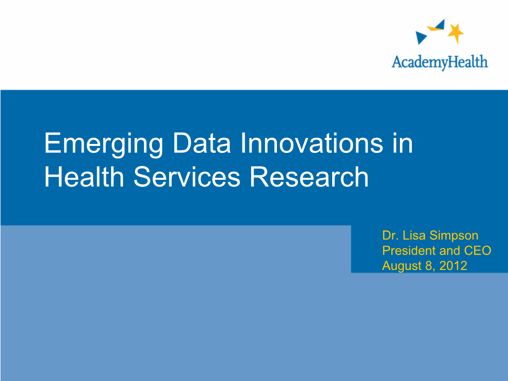 Emerging Data Innovations in Health Services Research