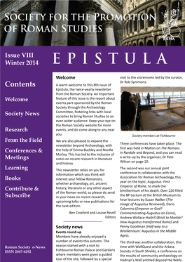Contents a Warm Welcome to This 8Th Issue of Epistula, the Twice-Yearly Newsletter from the Roman Society