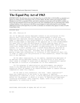 The Equal Pay Act of 1963 EDITOR's NOTE: the Following Is the Text of the Equal Pay Act of 1963 (Pub