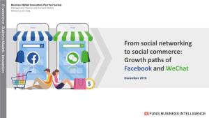 From Social Networking to Social Commerce: Growth Paths of Facebook and Wechat