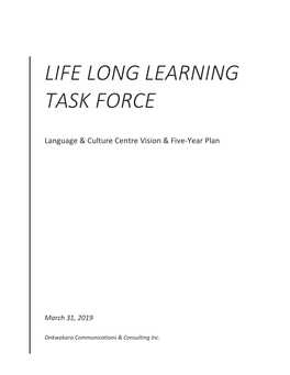 Life Long Learning Task Force