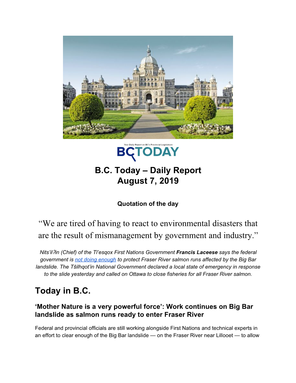 BC Today – Daily Report August 7, 2019 “​We Are