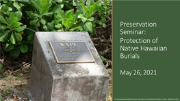 Preservation Seminar: Protection of Native Hawaiian Burials