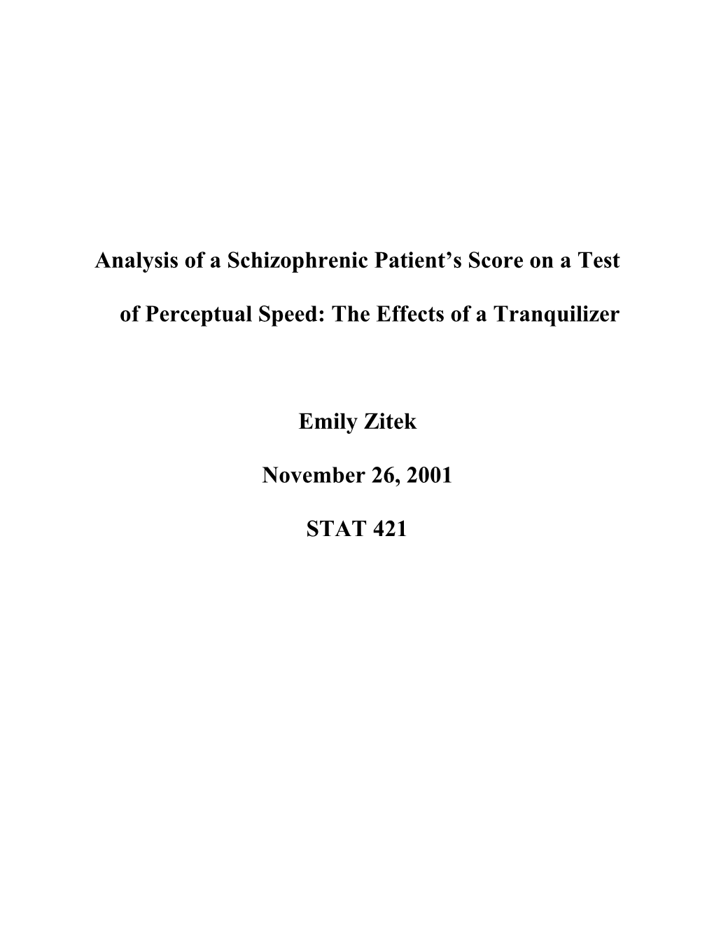 Analysis of a Schizophrenic Patient S Score on a Test of Perceptual Speed: the Effects