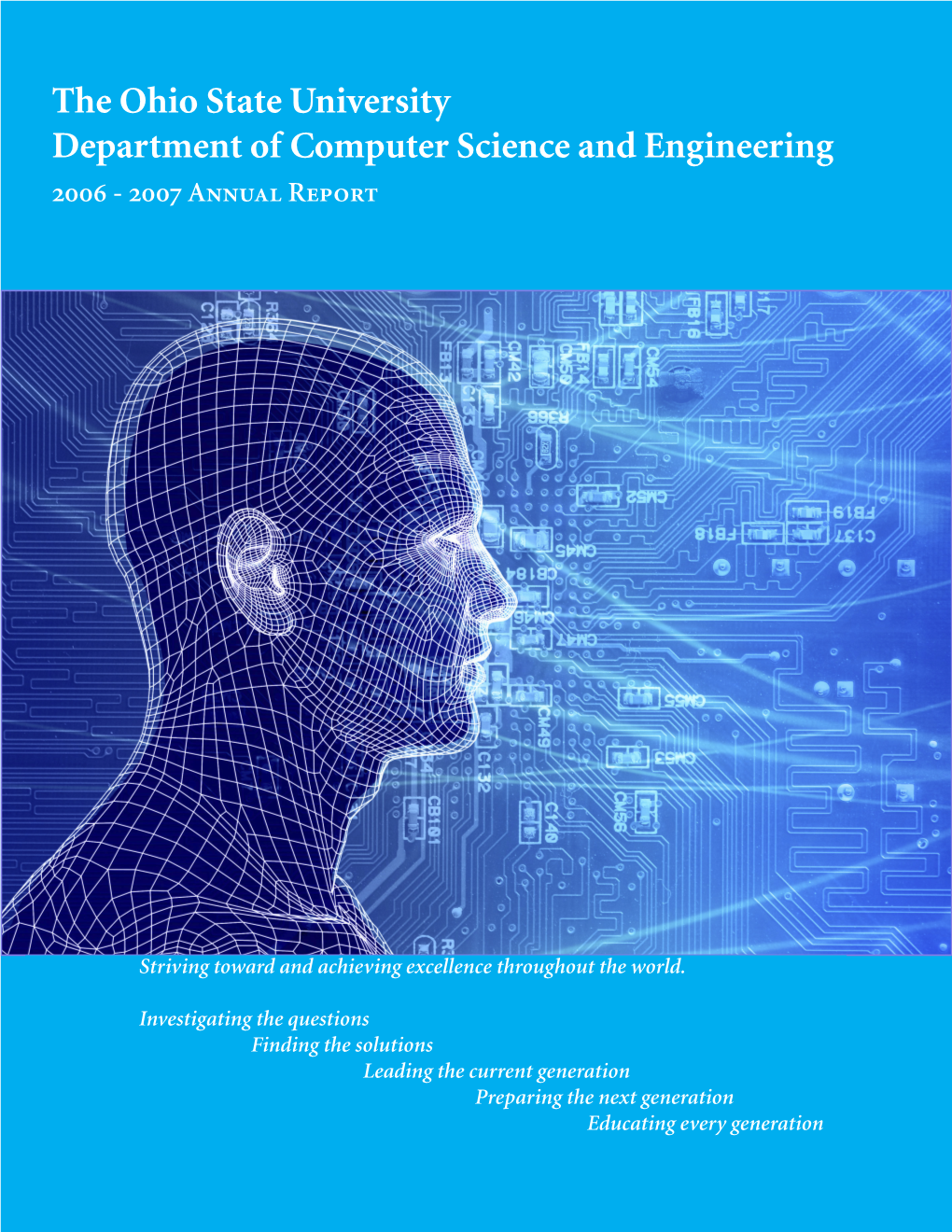 The Ohio State University Department of Computer Science and Engineering 2006 - 2007 Annual Report