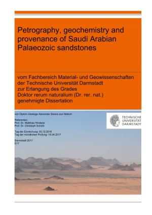 Petrography, Geochemistry and Provenance of Saudi Arabian Palaeozoic Sandstones