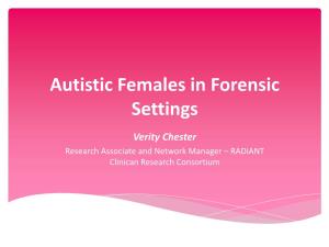 Autistic Women Observed to Present with Fewer Socio- Communication Symptoms Than Males (Lai Et Al., 2017)
