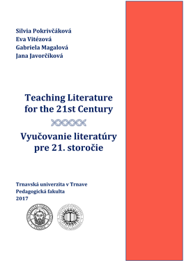 Teaching Literature for the 21St Century