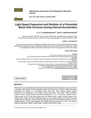 Light Speed Expansion and Rotation of a Primordial Black Hole Universe Having Internal Acceleration