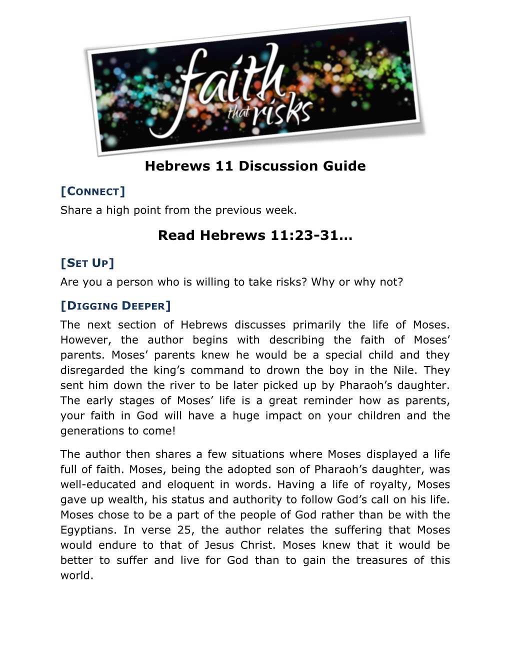Hebrews 11 Discussion Guide Read Hebrews 11:23-31…