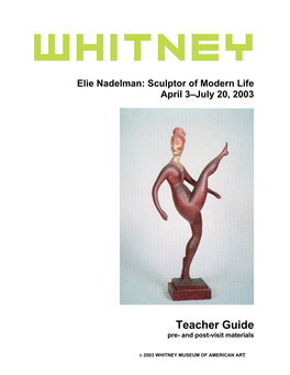 Elie Nadelman: Sculptor of Modern Life April 3–July 20, 2003