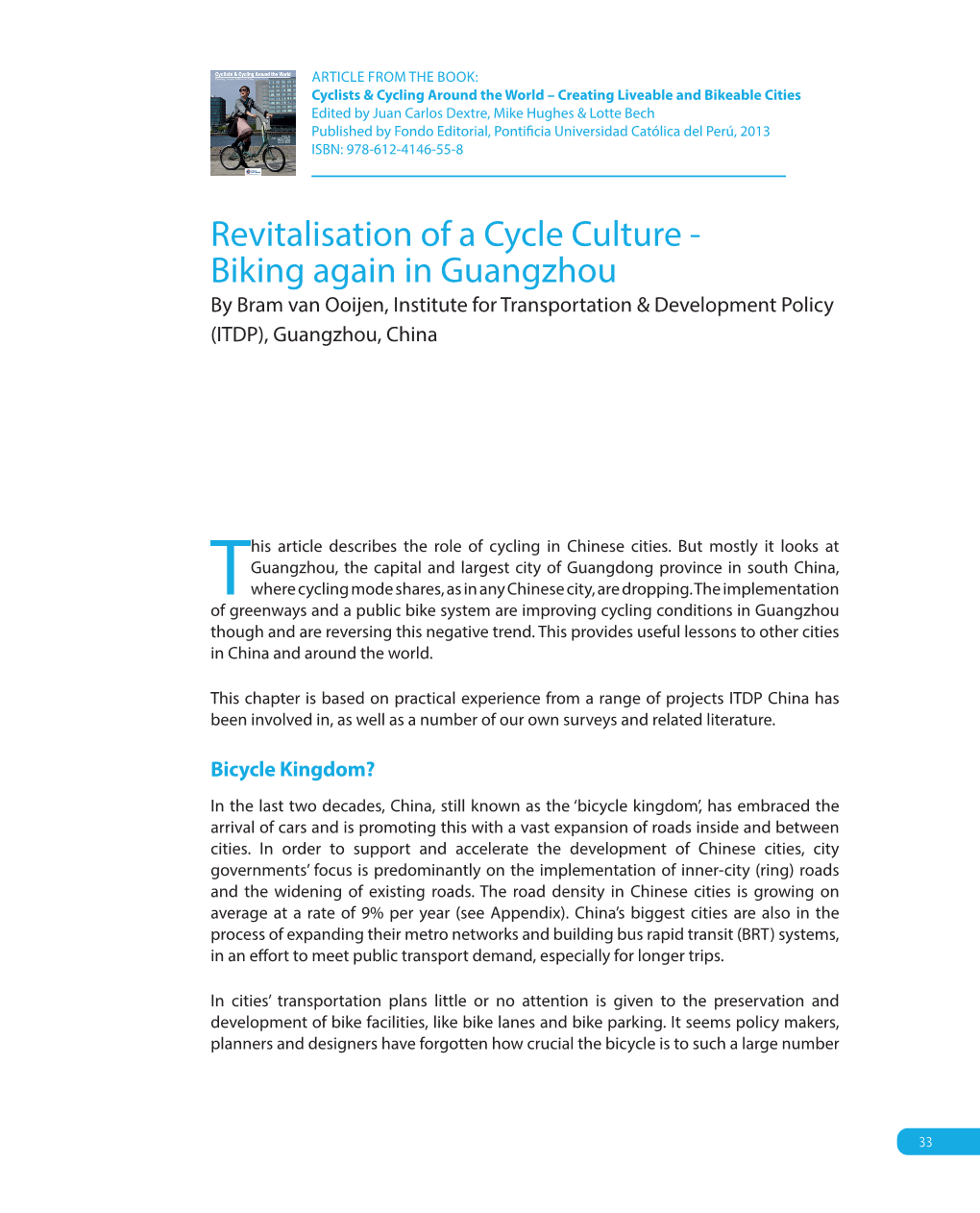 Revitalisation of a Cycle Culture - Biking Again in Guangzhou by Bram Van Ooijen, Institute for Transportation & Development Policy (ITDP), Guangzhou, China