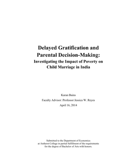 Delayed Gratification and Parental Decision-Making: Investigating the Impact of Poverty on Child Marriage in India