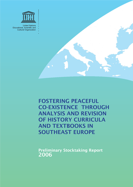 Fostering Peaceful Co-Existence Through Analysis and Revision of History Curricula and Textbooks in Southeast Europe