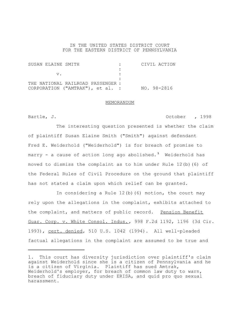 1. This Court Has Diversity Jurisdiction Over Plaintiff's Claim Against Weiderhold Since She Is a Citizen of Pennsylvania and He Is a Citizen of Virginia