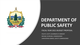 Department of Public Safety Fiscal Year 2021 Budget Proposal