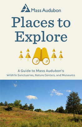 A Guide to Mass Audubon's