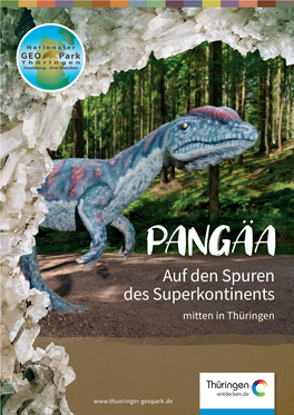 PANGÄA – Auf Den Spuren Des Superkontinents Mitten in Thüringen