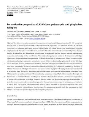Ice Nucleation Properties of K-Feldspar Polymorphs and Plagioclase Feldspars André Welti1,2, Ulrike Lohmann1 and Zamin A