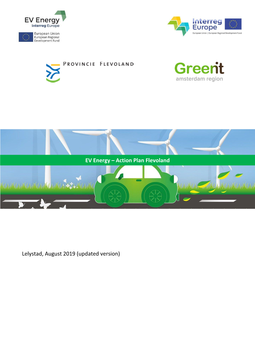 Lelystad, August 2019 (Updated Version) EV Energy – Action Plan