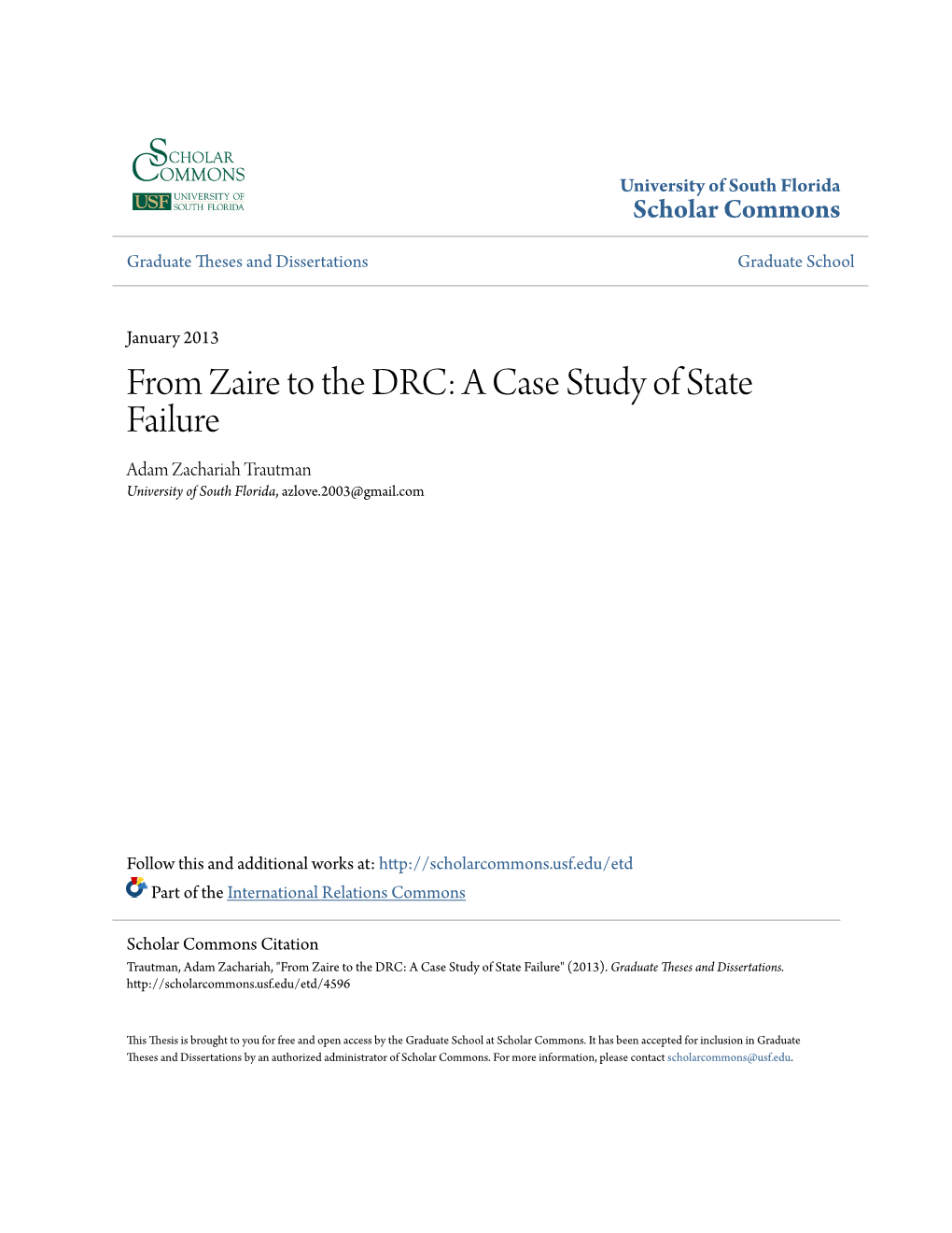 From Zaire to the DRC: a Case Study of State Failure Adam Zachariah Trautman University of South Florida, Azlove.2003@Gmail.Com