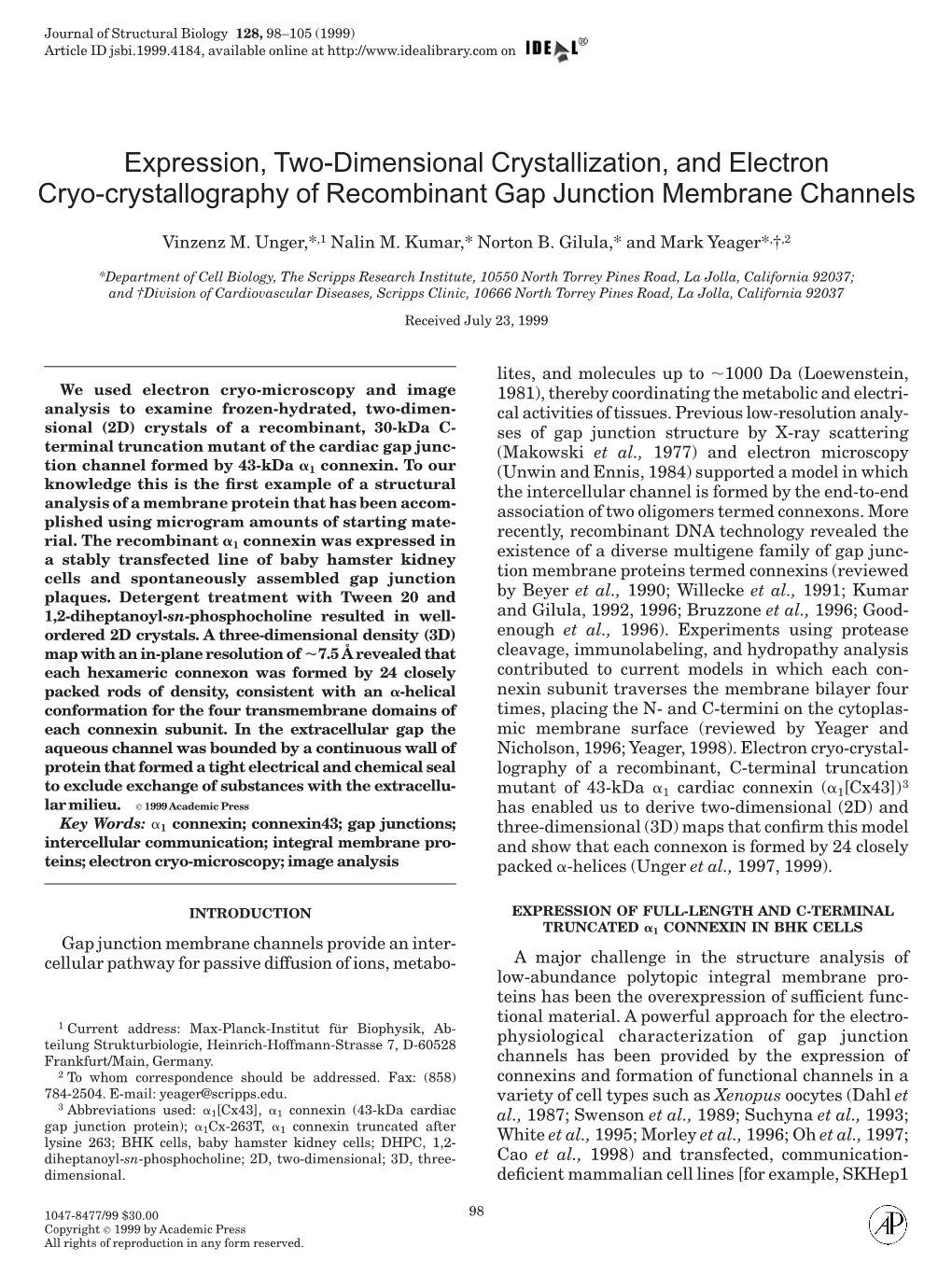 Expression, Two-Dimensional Crystallization, and Electron Cryo-Crystallography of Recombinant Gap Junction Membrane Channels