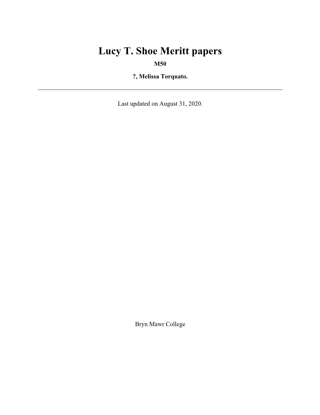 Lucy T. Shoe Meritt Papers M50 ?, Melissa Torquato