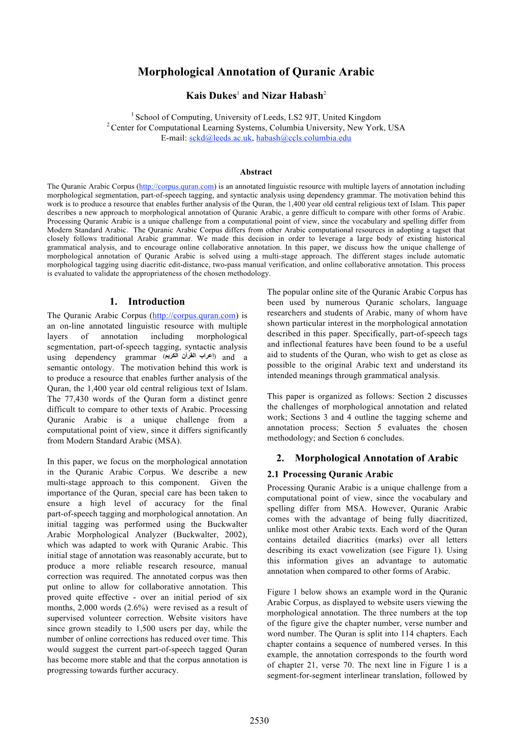 Morphological Annotation of Quranic Arabic