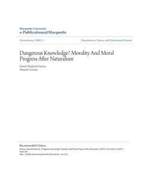 Morality and Moral Progress After Naturalism Daniel Diederich Farmer Marquette University