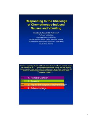 Responding to the Challenge of Chemotherapy-Induced Nausea and Vomiting
