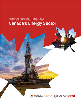 Foreign Funding Targeting Canada's Energy Sector