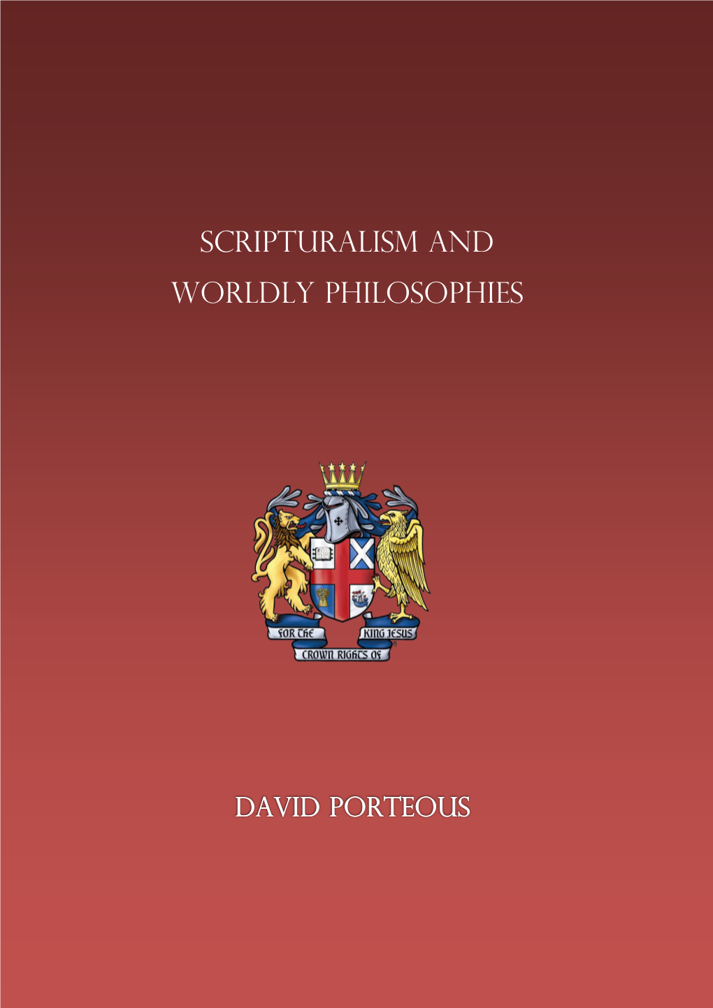 Scripturalism and Worldly Philosophies