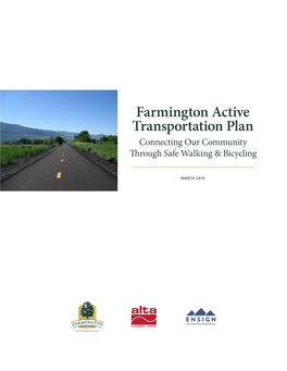 Farmington Active Transportation Plan Connecting Our Community Through Safe Walking & Bicycling