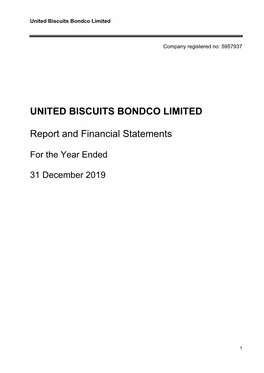 UNITED BISCUITS BONDCO LIMITED Report and Financial Statements