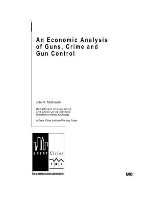 An Economic Analysis of Guns, Crime and Gun Control
