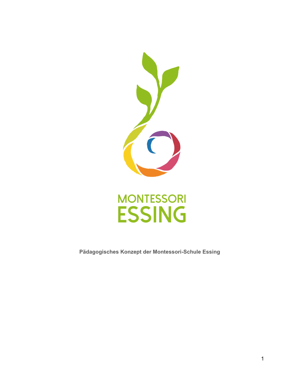 1 Pädagogisches Konzept Der Montessori-Schule Essing