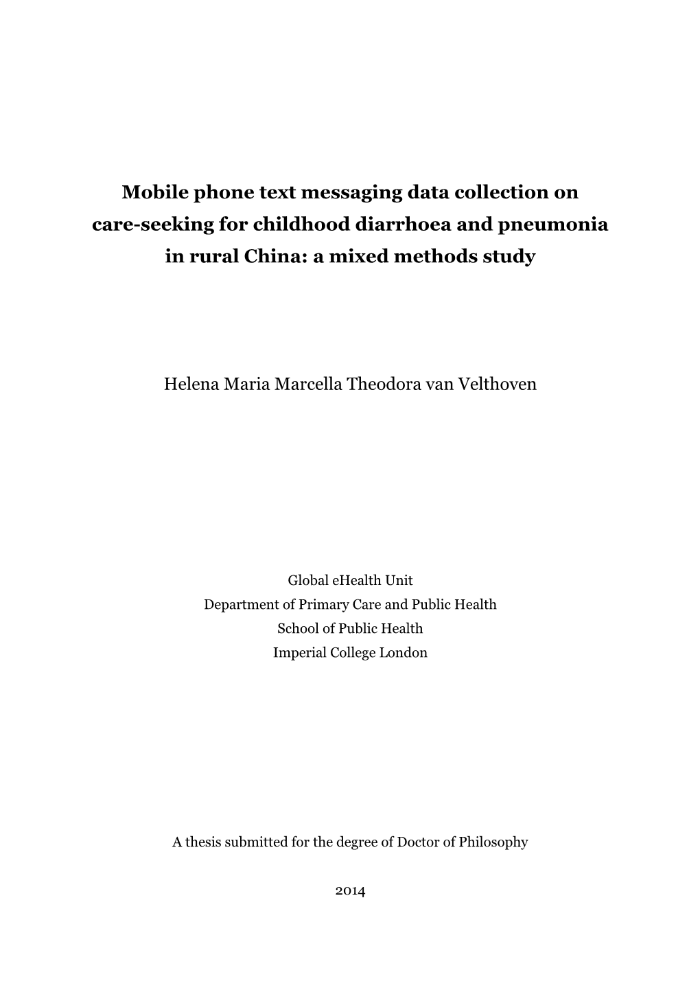 Mobile Phone Text Messaging Data Collection on Care-Seeking for Childhood Diarrhoea and Pneumonia in Rural China: a Mixed Methods Study