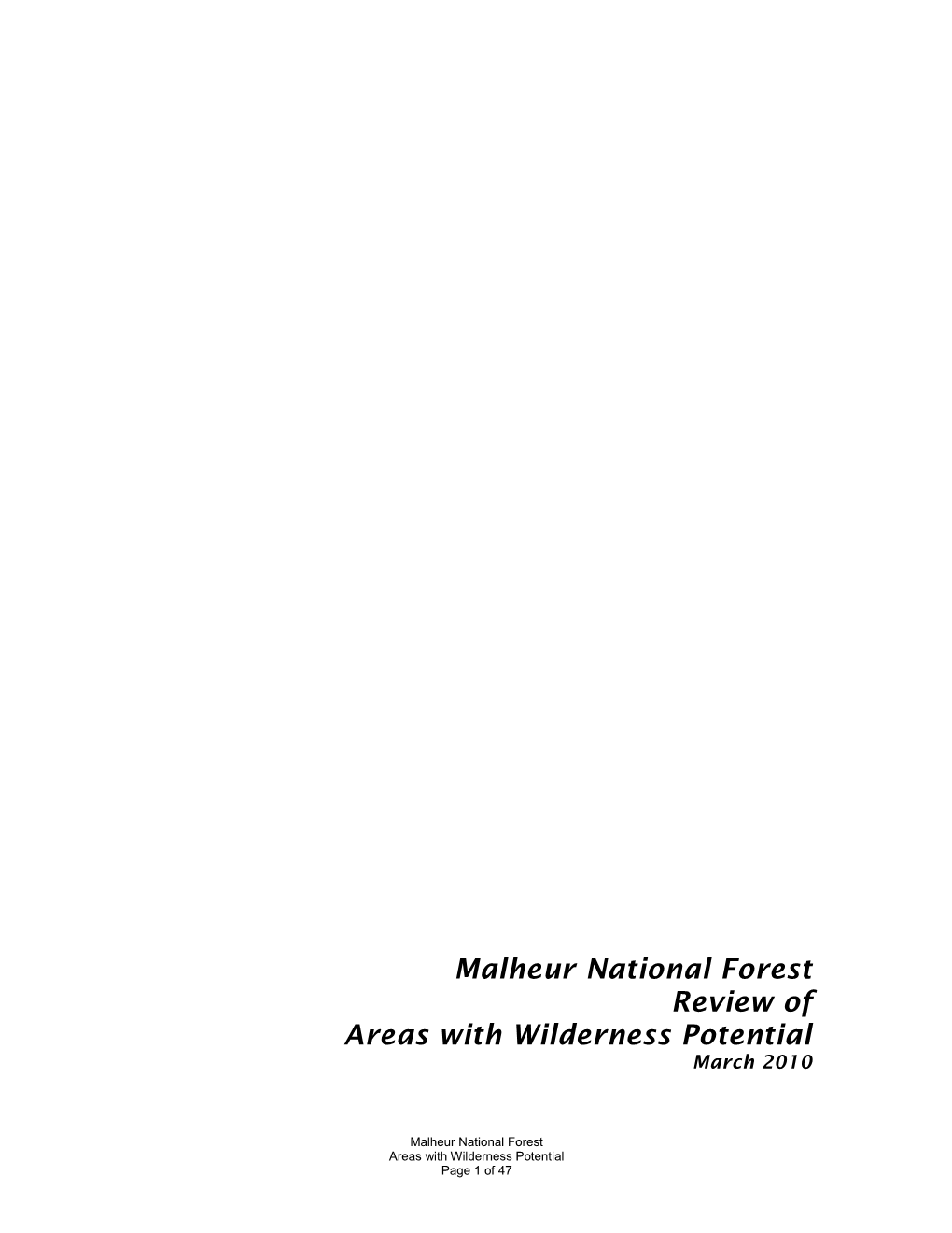 Malheur National Forest Review of Areas with Wilderness Potential March 2010